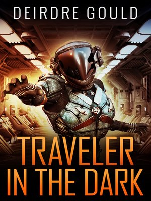 cover image of Traveler in the Dark